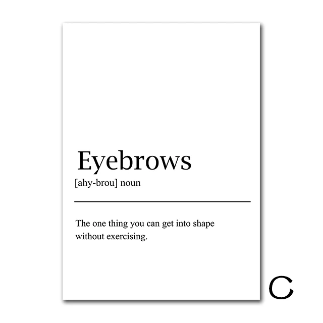 Makeup Canvas Painting Black And White Posters And Prints Eyebrows Poster Make Up Quotes Pictures Beauty Salons Poster Unframed - Color: C