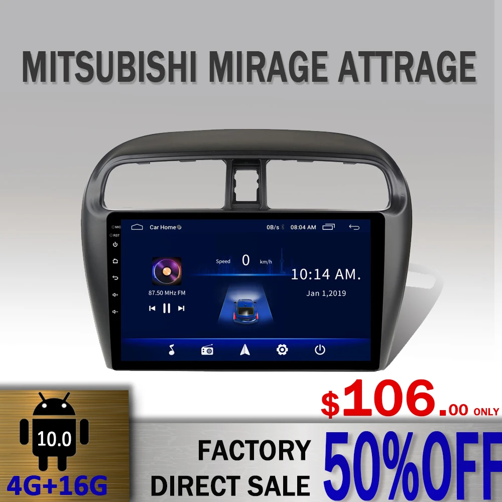 Прямая продажа автомагнитолы для MITSUBISHI MirageAttrage 2015 Android 10 мультимедийный плеер