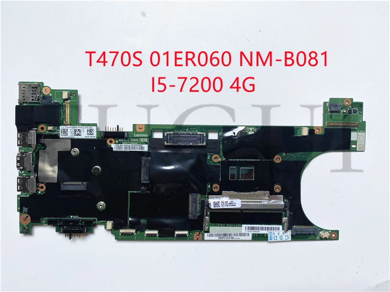 Материнская плата ноутбука 01ER060 NM-B081 для lenovo T470S с ЦПУ i5-7200 4G RAM полностью