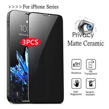 1-3PCS mate de cerámica suave protectores de pantalla de privacidad para IPhone 12 11 Pro Max Anti-espía película protectora en el IPhone XS Max X XR 7 8