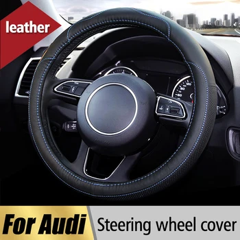

Leather Car Steering Wheel Cover For Audi A1 A3 A4 A4L A5 A6 A6L A7 A8 Q3 Q5 Q7 A4 B6 B7 B8 A6 C5 C6 S3 S4 S5 Auto Accessories