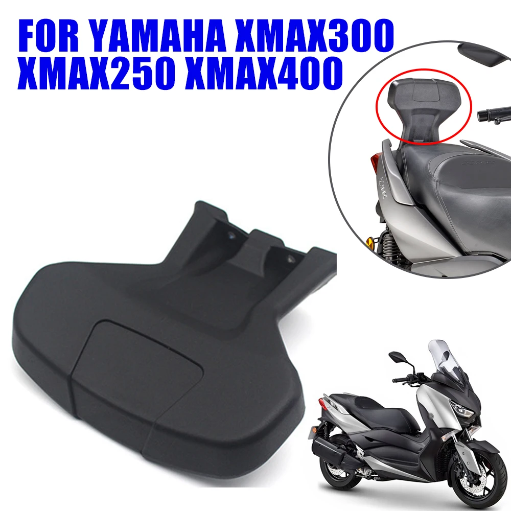 For YAMAHA XMAX300 XMAX 250 X MAX 300 400 Motorcycle Backrest Rear Passenger Seat Back Rest Stay Protection Pad Accessories |