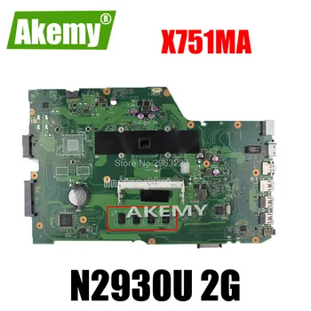 

For Asus k751M K751MA X751MA R752M R752MA Motherboard X751MD rev2.0 Mainboard processor N2930 2g memory Mainboard 100% Tested