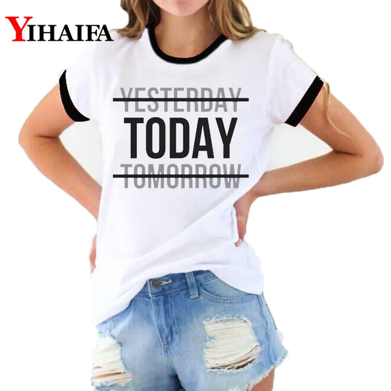 

Women T Shirts Graphic Tees Today Letters 3D Print Tee Shirt O-Neck Summer Harajuku Short Sleeve Casual Ropa Mujer Tops