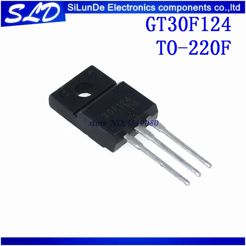 10 шт./лот GT30F124 TO220 30F124 TO-220 Новый и оригинальный | Электроника