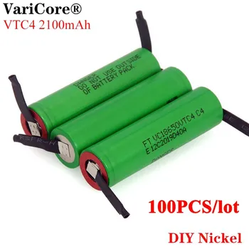 

100PCS VariCore 100% original 3.6V 18650 VTC4 2 100mAh high consumption 30A rechargeable battery VC18650VTC4 + DIY nickel sheet