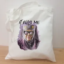 It Was Me, новинка, Женская Холщовая Сумка на плечо, модная, Повседневная, с принтом Игры престолов, большая вместительность, белые сумки, сумки для покупок