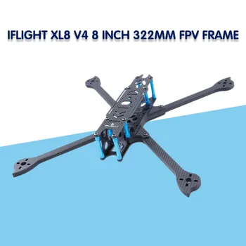 

Iflight Xl8 V4 8 Inch 322mm Fpv Frame Kit Long Range For Rc Fpv Racing Drone Accessories Rc Parts
