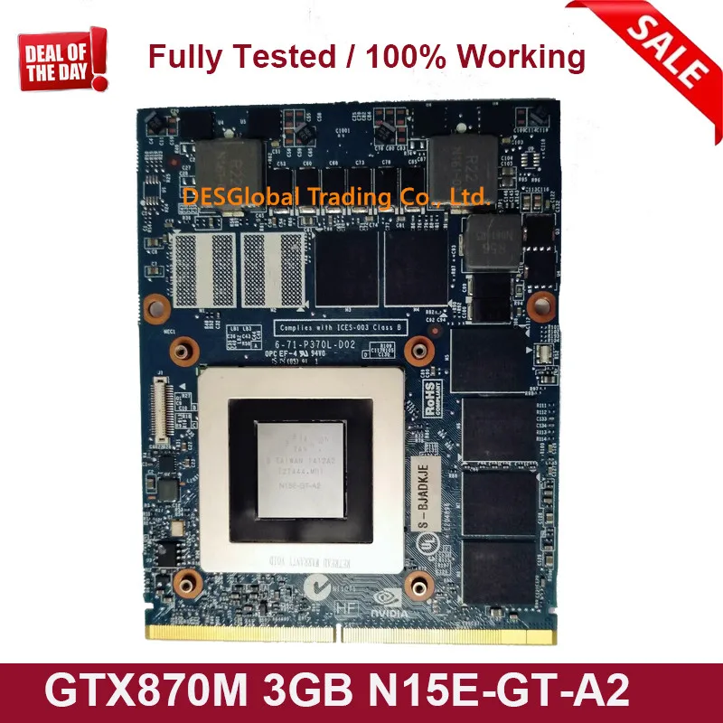 Best GTX870M GTX 870M Video VGA Graphic Card N15E-GT-A2 3GB for Laptop DELL Alienware Clevo P170HM P150H