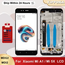 Écran tactile LCD de remplacement, 5.5 pouces, pour Xiaomi Mi 5X Mi A1 MDG2 MDI2=