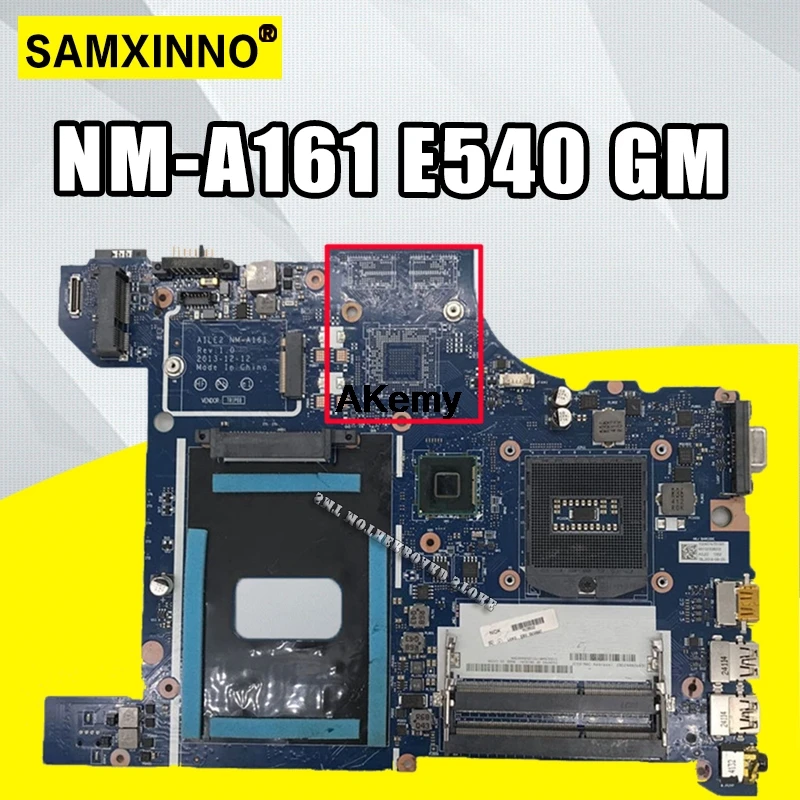 

NM-A161 Motherboard for Lenovo Thinkpad AILE2 NM-A161 Edge E540 Motherboard PGA947 DDR3L 100% tested