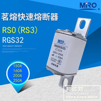 

RGS32 RS0-150A 160A 200A 250A RSO RS0 RGS32 RS3 500V