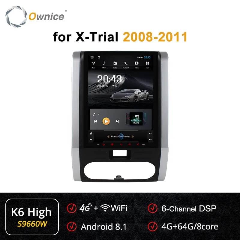 S9660 K6-High Owice вертикальный экран DSP 4G LTE Android 9,0 Восьмиядерный Автомобильный dvd Радио для Nissan X-Trail 2008 2009 2010 2011 Автомобильный gps навигатор - Цвет: S9660 K6-High