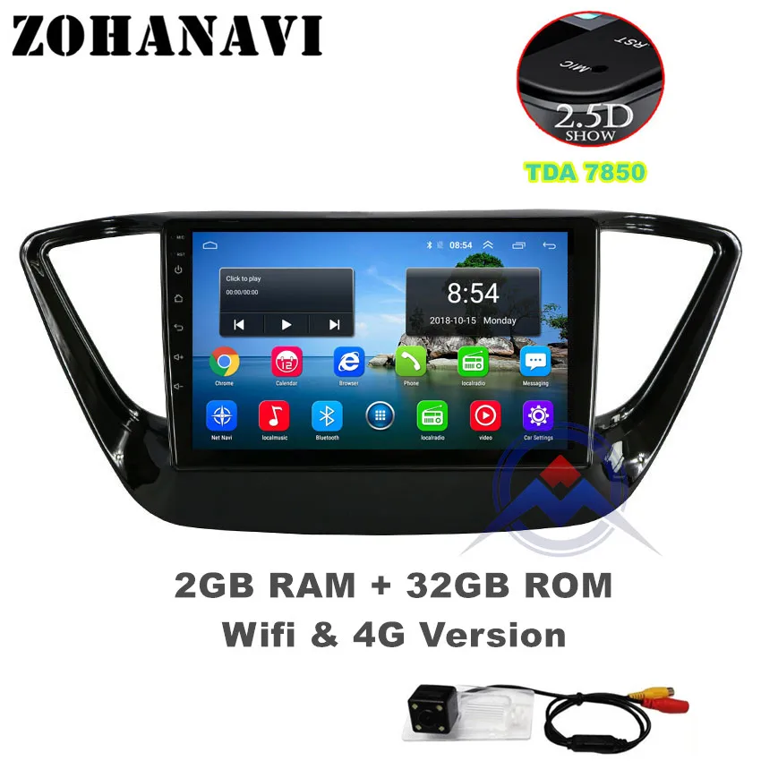 ZOHANAVI 2.5D ips Android 9,0 автомобильный DVD мультимедийный плеер gps для hyundai Verna Solaris аудио Радио Стерео навигация - Цвет: 2G  32G Radio Camera