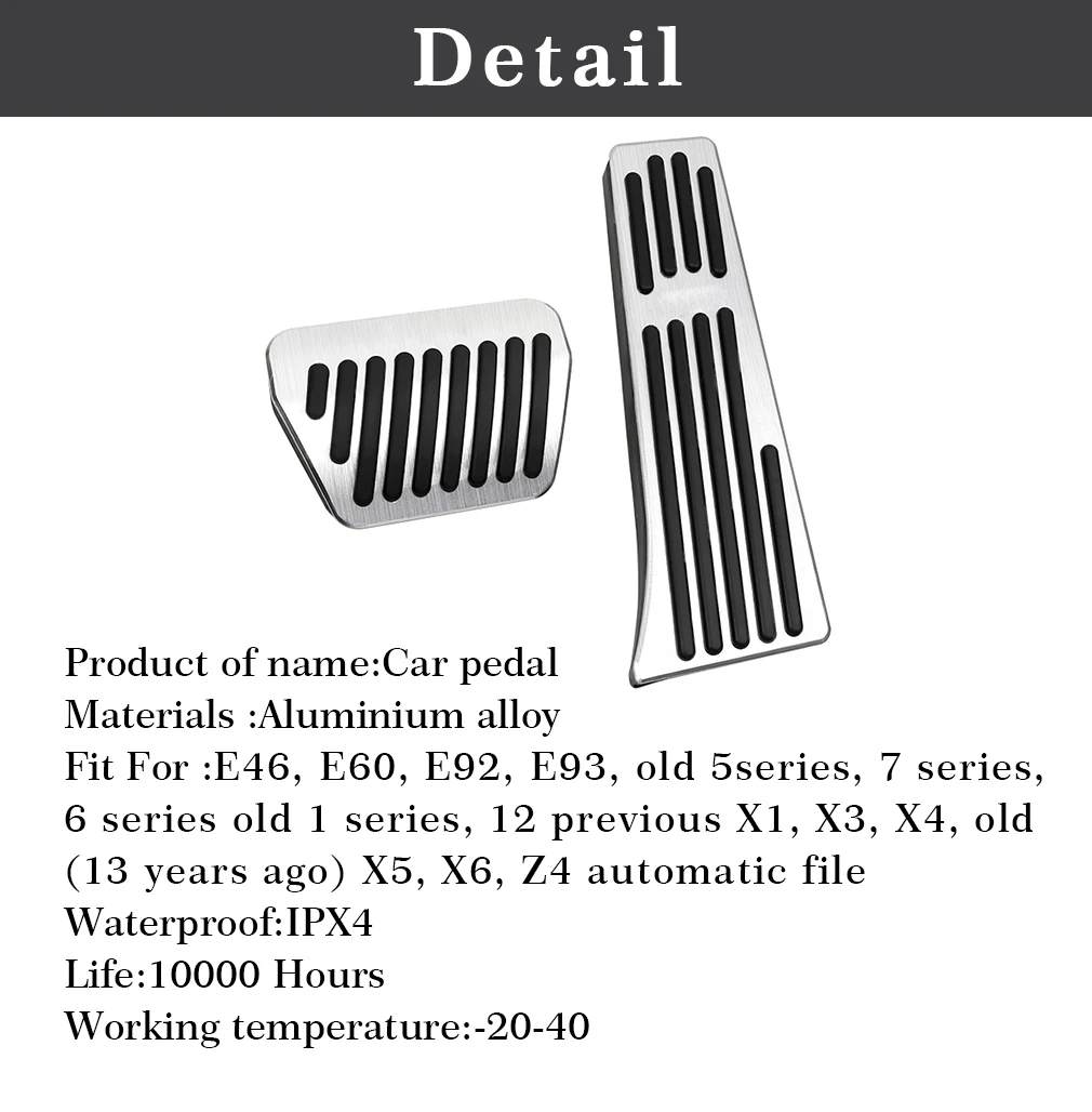 For BMW E46 E60 E92 E93 older series(5 /6 / 7).bee 2012 year(X1 X3 X4).2013 year bee X5 X6 Z4 AT stainless steel pedal cover