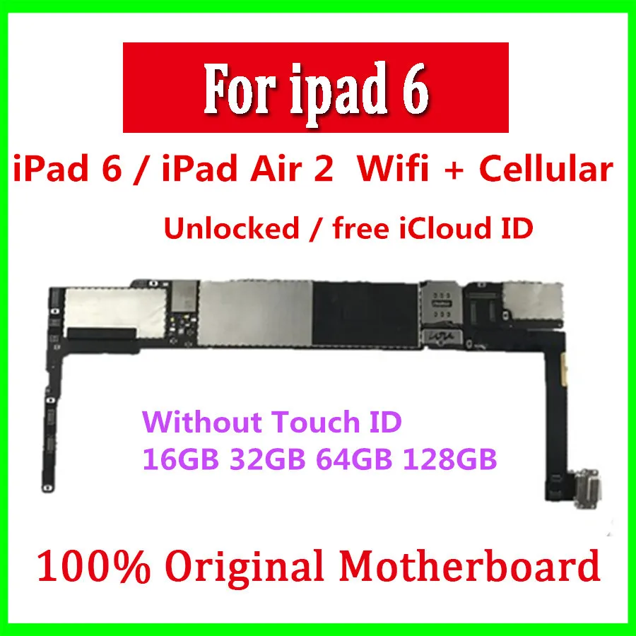 Для iPad 6 / Air 2 WIFI + сотовая версия оригинальная разблокированная материнская плата