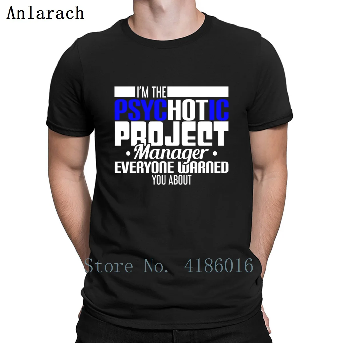 Im The Psychotic Project Manager все футболка нормальный хлопок Лето фитнес дышащая на заказ