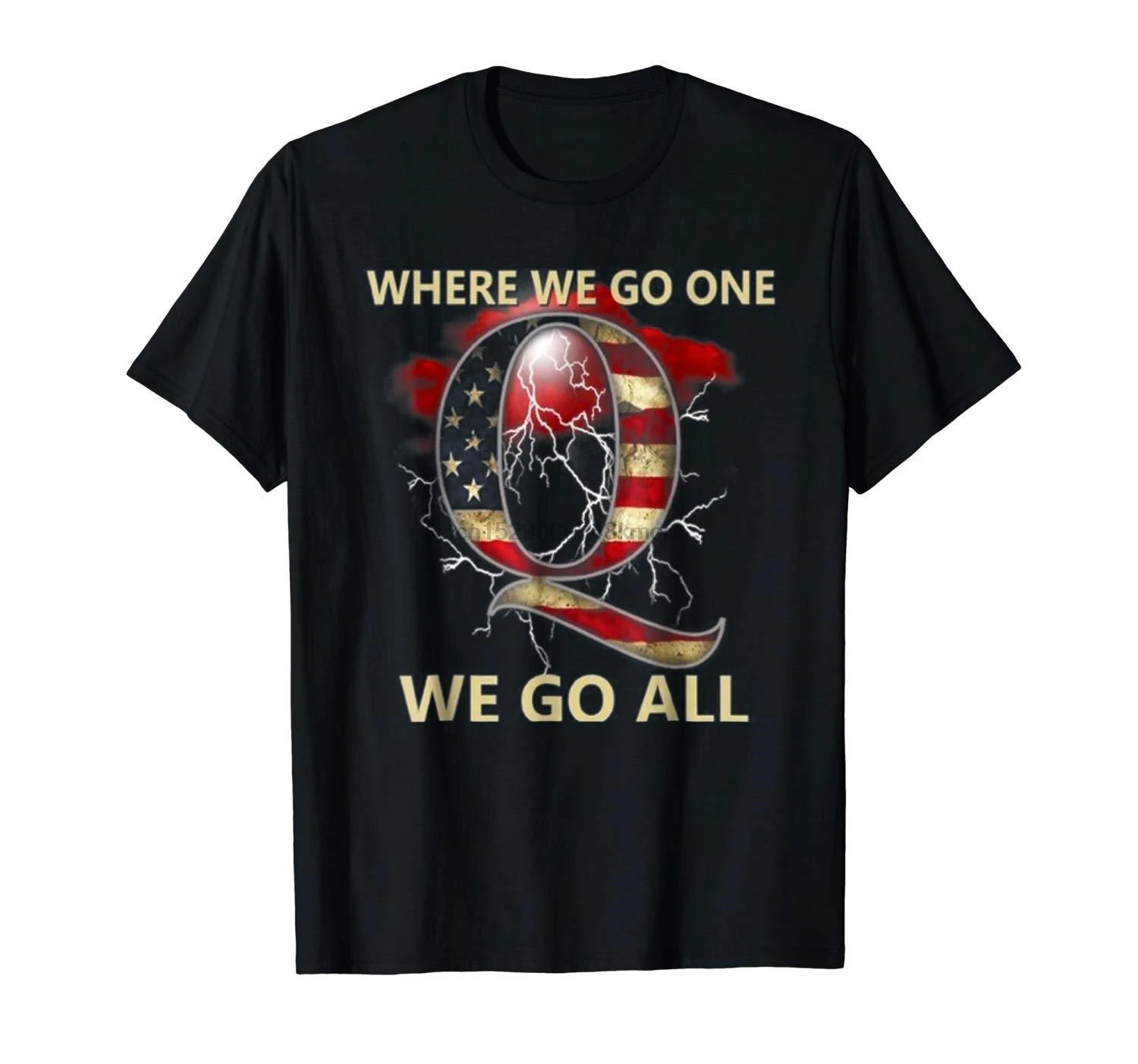 Where We Go One We Go All QAnon Letter Q USA Q Flag Black T Shirt NEW