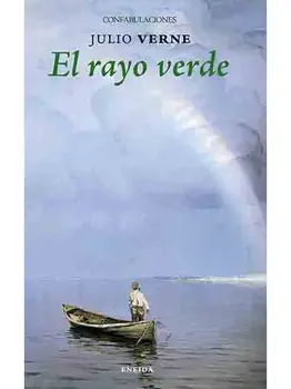 

EL RAYO VERDE - JULIO VERNE- NOVELA-ENEIDA EDITORIAL-book on special OFFSET paper-bound bound by thread VEGETABLE