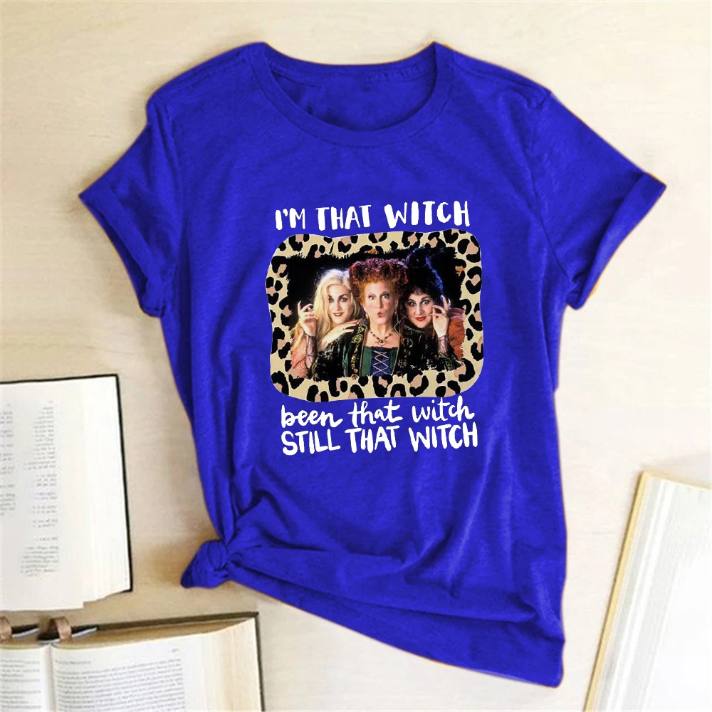 Im That Witch Been That Witch Printing T-shirts Women Summer Graphic Tees Funny Shirts for Women Loose Round Neck Harajuku Top