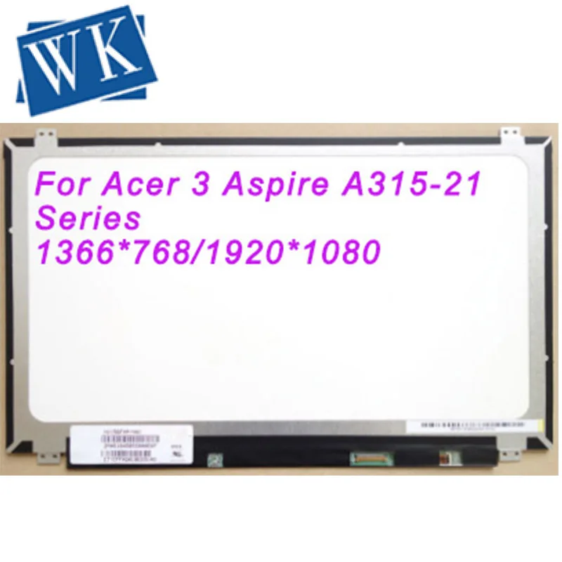15 6 &quotНоутбук Матрица для acer 3 Aspire A315-21 серии N17Q3 ЖК-экран 30 контактов замена панели