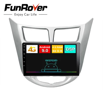 

Funrover Android9.0 8 Core 64G Car Radio DVD Multimedia Player For Hyundai Solaris Verna Accent 2011-2015 DSP GPS Navigation IPS