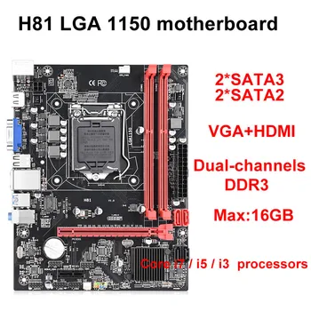 

H81 motherboard LGA 1150 motherboard with dual channels DDR3 desktop memory 16GB SATA3 PCIE-16X support LGA1150 115 i3 i5 i7 CPU