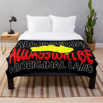 

Always was Always Will Be Aboriginal Land Throw Blanket Soft Sherpa Blanket Bed Sheet Single Knee Blanket Office Nap Blanket