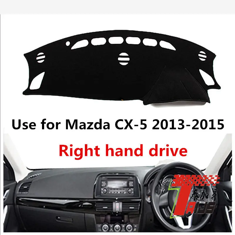 Taijs right hand drive car dashboard cover for Mazda CX 5 2013 2015