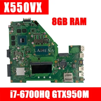 

X550VX Laptop motherboard for ASUS X550VX X550V X550VQ X550VXK original mainboard 8GB-RAM I7-6700HQ GTX 950M