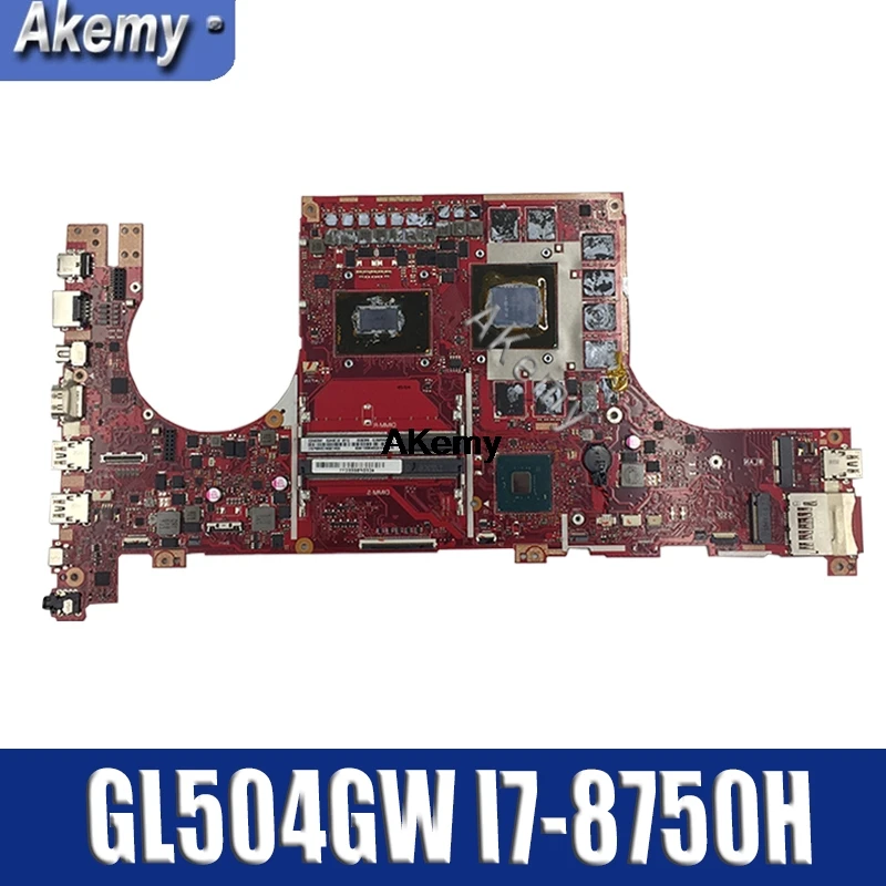 

GL504GW motherboard For ASUS ROG STRIX HERO II GL504GV GL504GW GL504 GL504GM GL504GS laptop motherboard RTX 2070 I7-8750H