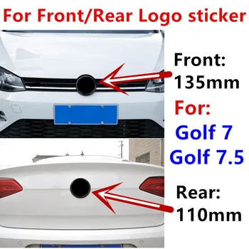 

135mm 110mm Car Front Grill Badge sticker Rear Trunk Lid Emblem Logo cover styling accessories For Golf 7 Golf 7.5 Glossy Black