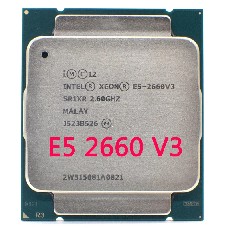 Intel e5 2660 v3 cpu. Intel e5 2660 v3 cpu