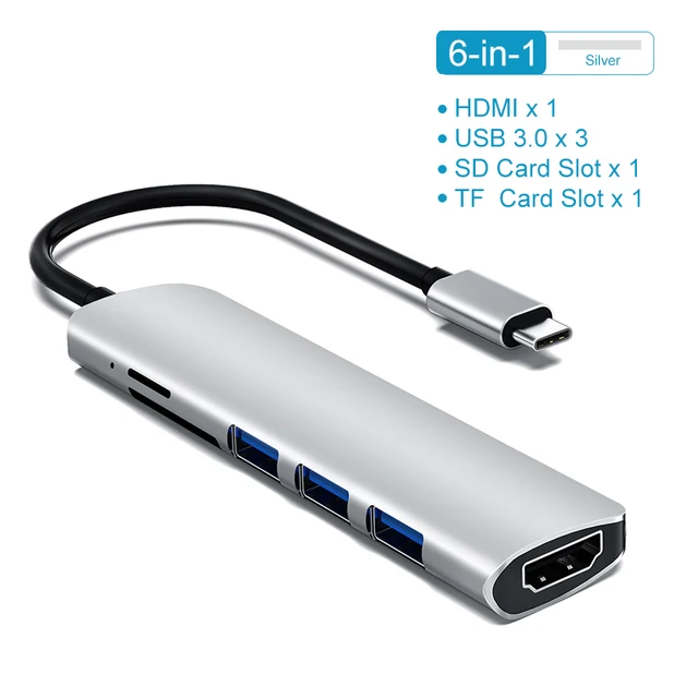 USB 3.1 Type-C Hub To HDMI Adapter 4K Thunderbolt 3 USB C Hub with Hub 3.0 TF SD Reader Slot PD for MacBook Pro/Air/Huawei Mate 6 in 1 HDMI- Silver