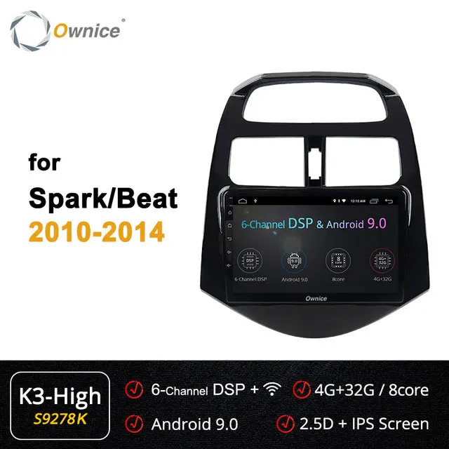 Ownice carplay Android 9,0 автомобиля DVD gps навигация плеер Octa Core 4G DSP SPDIF для CHEVROLET 2010 2011 2012- Spark Beat - Цвет: S9278 K3-High