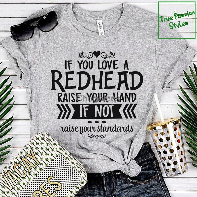 Humor Redhead майка Топ свитер Толстовка если вам нравится поднимите руку-если не