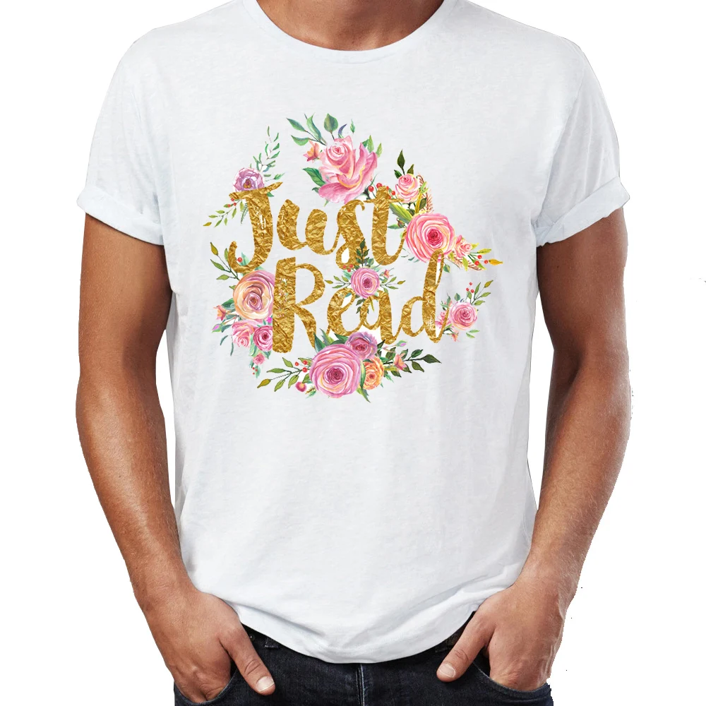 

Men's T Shirt Just Read More Books Floral Classics Artsy Tee