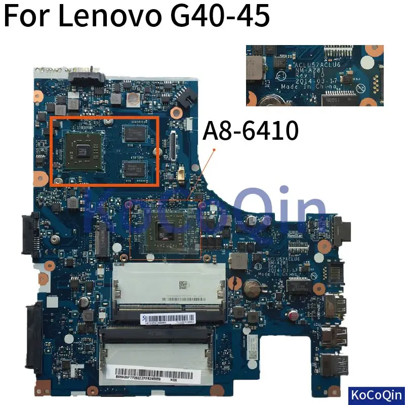 90% OFF  KoCoQin Laptop motherboard for lenovo Ideapad G40-45 14' Inch amd A8-6410 Mainboard ACLU5/ACLU6 NM-