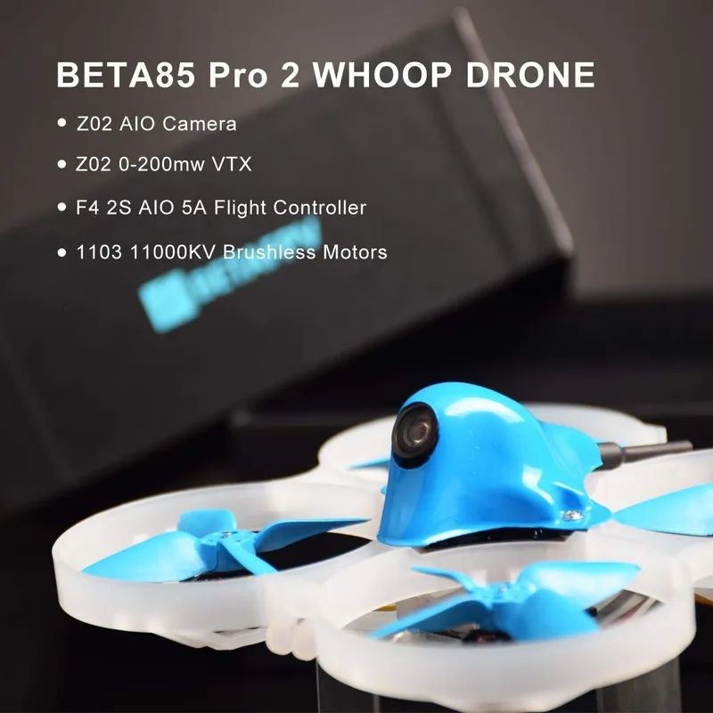  Beta85 Pro 2 Brushless Whoop Drone with 2S F4 AIO FC 5A ESC Z02 AIO Camera 35 Degree 0/25/200mW OSD