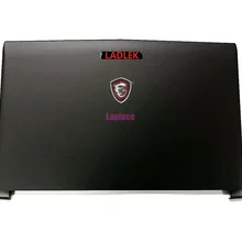 Новая ЖК-задняя крышка для MSI GP62(MS-16J3) Серия/GP62MVR(MS-16JB) Серия задняя крышка