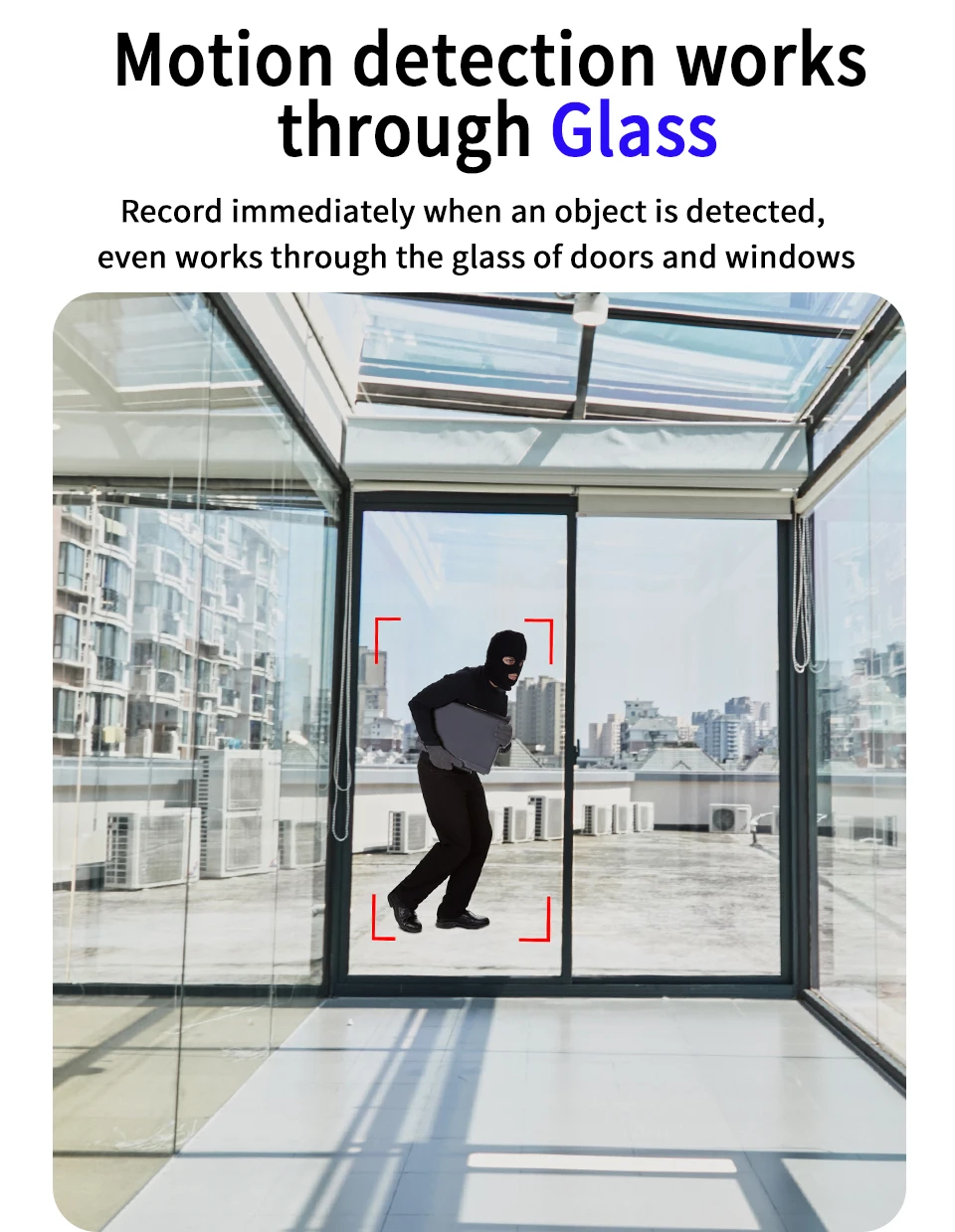 DVR capturing scene through glass surface