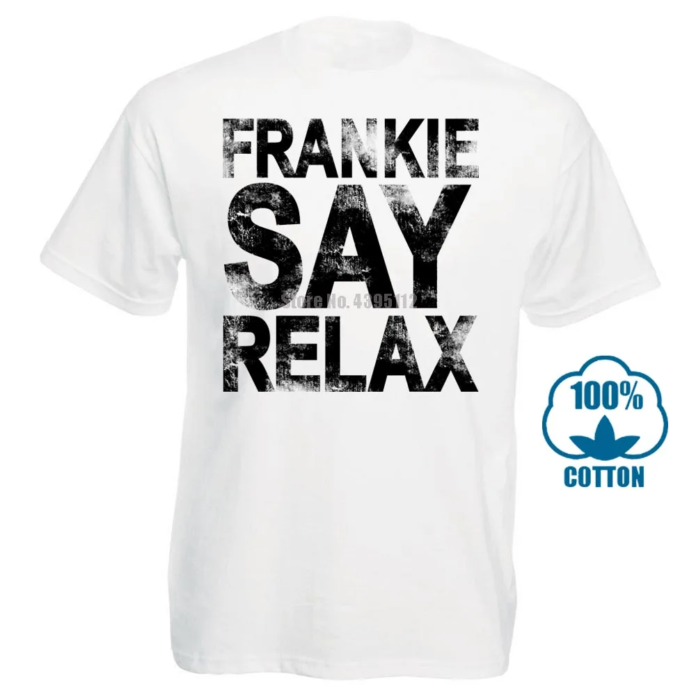 Frankie Say, футболка в стиле ретро для отдыха в Голливуде, Размеры S 5X, футболка с принтом в подарок, футболка в стиле хип-хоп, новые футболки arrival