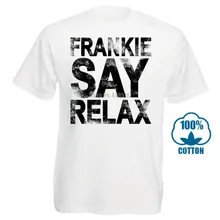 Frankie Say, футболка в стиле ретро для отдыха в Голливуде, Размеры S 5X, футболка с принтом в подарок, футболка в стиле хип-хоп, новые футболки arrival