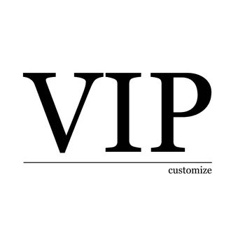 

VIP customize