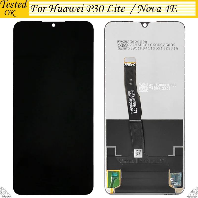 

Tested OK For Huawei P30 Lite LCD Display Touch Screen P 30 Lite Display For Huawei Nova 4e Nova4e LCD Screen MAR-LX1M MAR-LX2