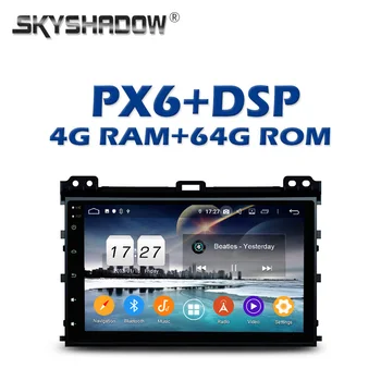 

PX6 Car DVD player DSP IPS Android 9.0 4G +64GB GPS map RDS Radio Bluetooth 5.0 Wifi for Toyota Land Cruiser Prado 120 2003-2010