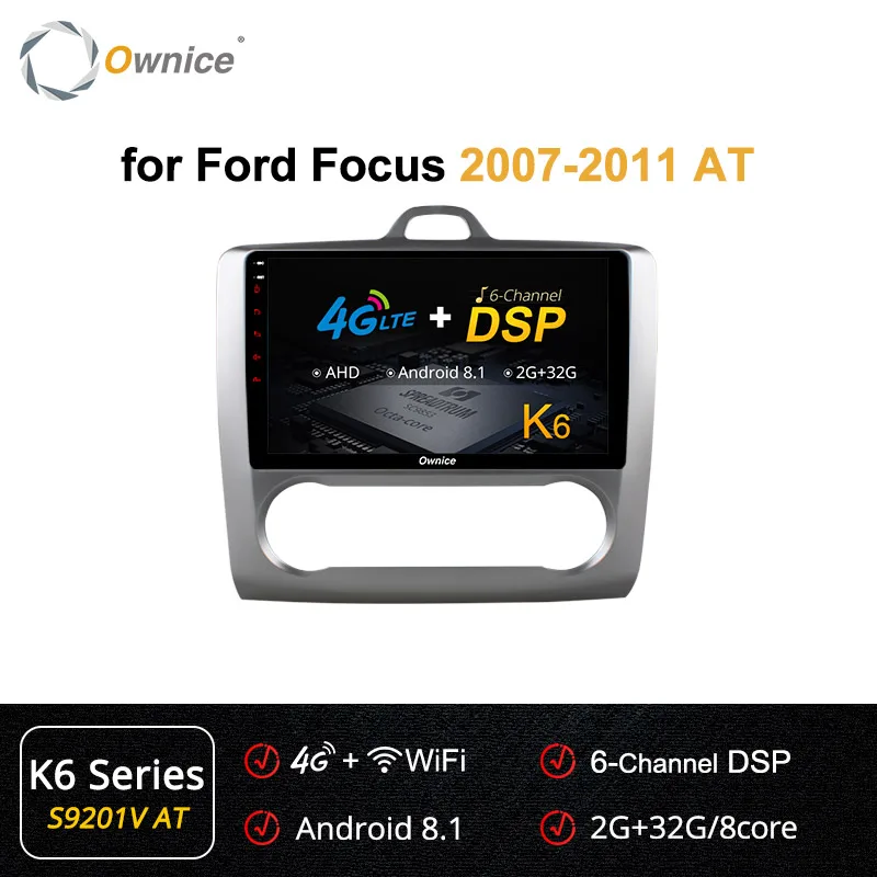 Ownice K3 K5 K6 2DIN Android 8,1 Восьмиядерный автомобильный Радио dvd-плеер для Ford FOCUS 2007 2008 2009 2010 2011 Navi gps 4G LET DSP - Цвет: S9201-2 K6
