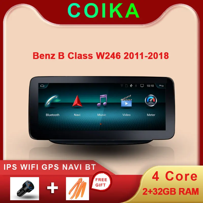 

10.25" Android 10.0 System Car GPS Receiver 2+32G RAM For Mercedes Benz B Class W246 Multimedia Radio Player Google WIFI BT SWC