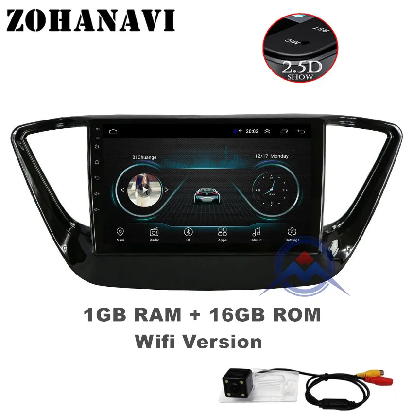ZOHANAVI 2.5D ips Android 9,0 автомобильный DVD мультимедийный плеер gps для hyundai Verna Solaris аудио Радио Стерео навигация - Цвет: 1G 16G  Radio Camera
