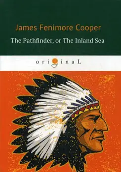 

Foreign languages Cooper J.F. The Pathfinder, or the Inland Sea cover soft 16 +